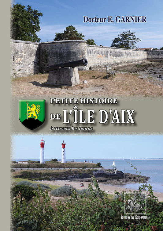 Petite Histoire de l'île d'Aix