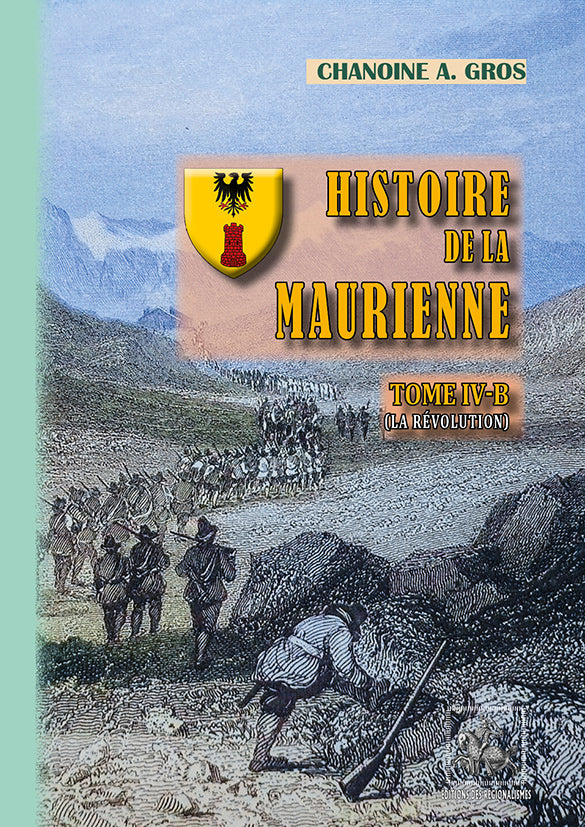 Histoire de la Maurienne (T4-b : la Révolution)