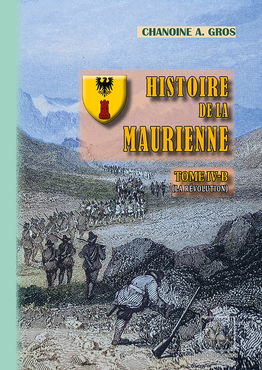 Histoire de la Maurienne (T4-b : la Révolution)