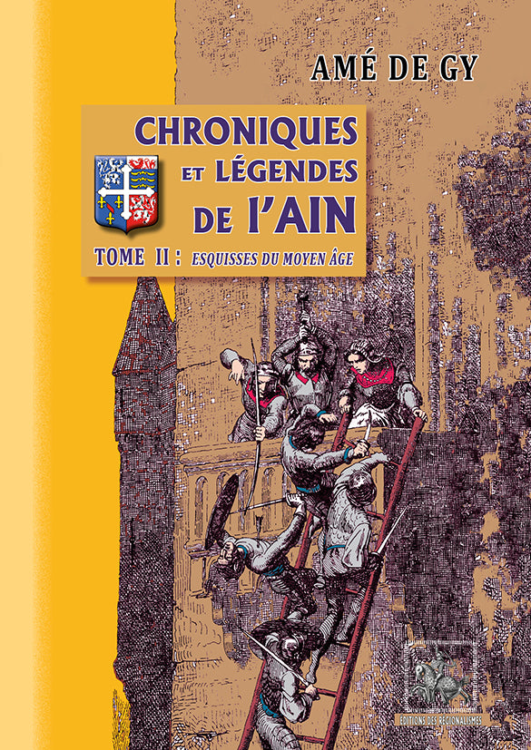 Chroniques et Légendes de l'Ain (T2 : Esquisses du Moyen Âge)