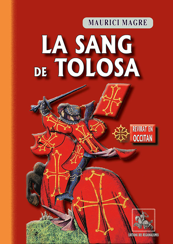 La Sang de Tolosa (roman istoric en occitan) {livre numérique}