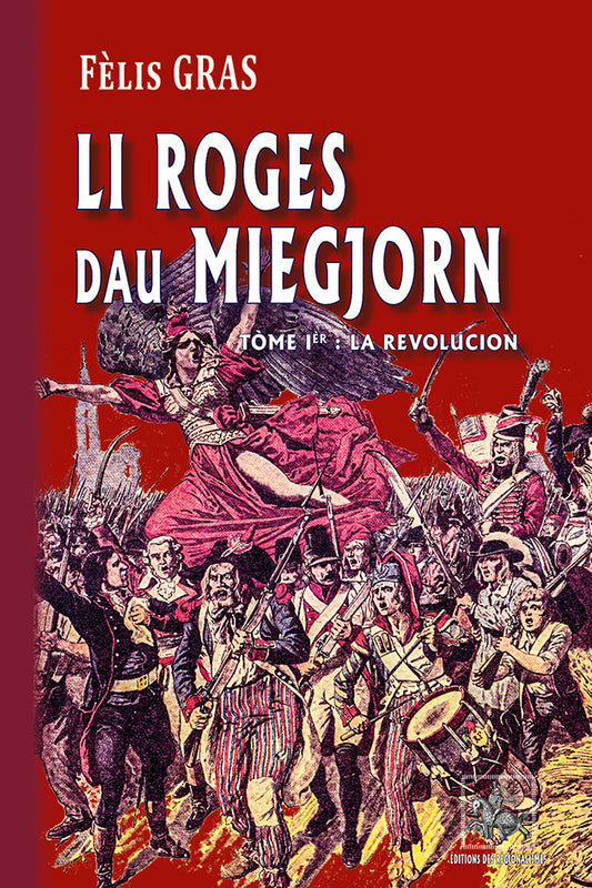 Li Roges dau Miegjorn (T1 : la Revolucion) {livre numérique}