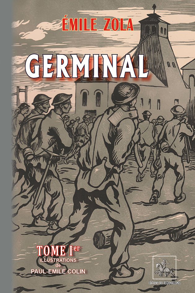 Germinal (T1) - édition illustrée