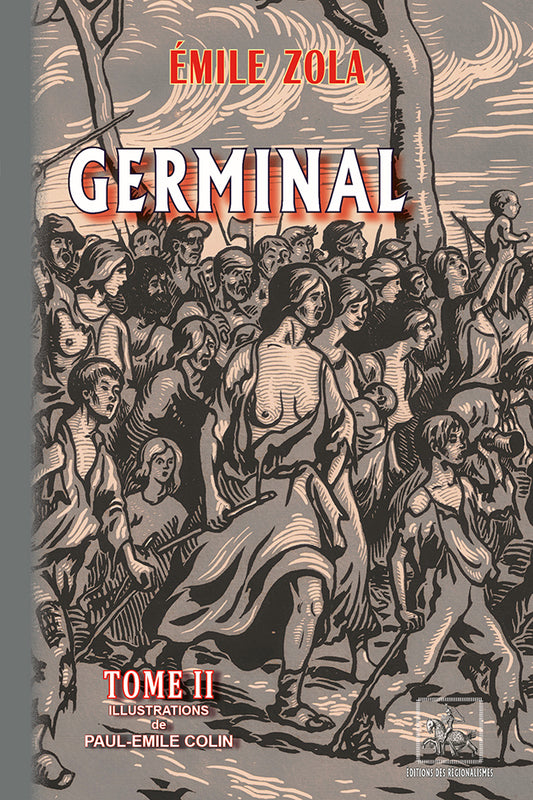 Germinal (T2) - édition illustrée