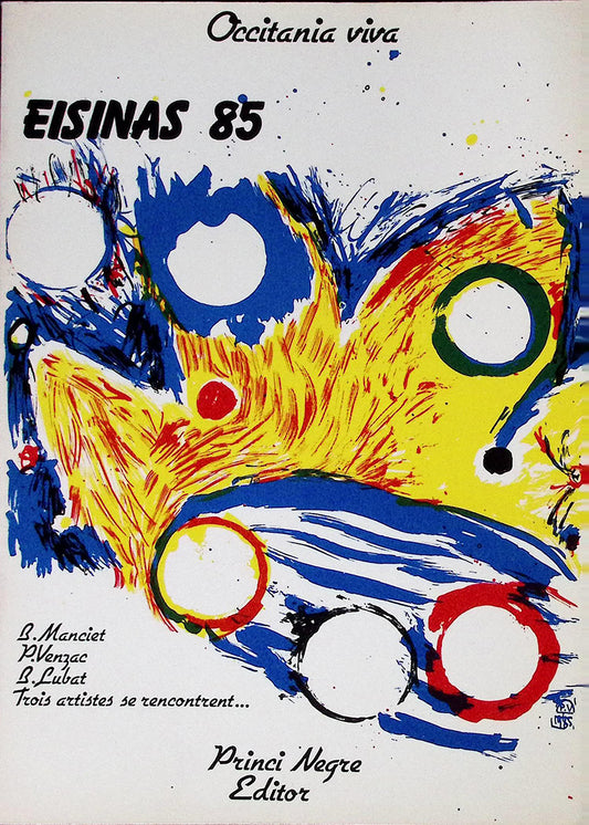 Eisinas 85 - Trois artistes se rencontrent : B. Manciet, P. Venzac, B. Lubat