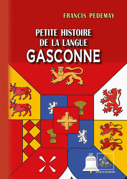 Petite histoire de la langue gasconne