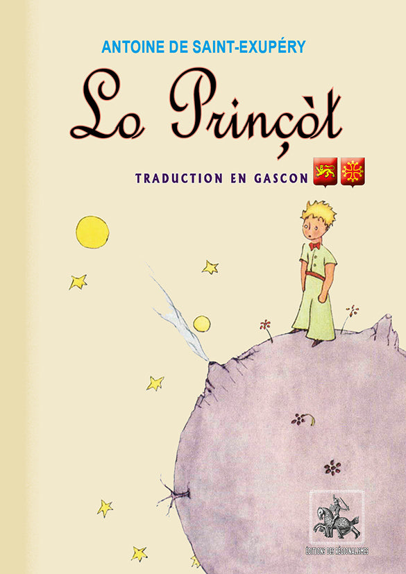 Lo Prinçòt (traduction en gascon du « Petit Prince »)