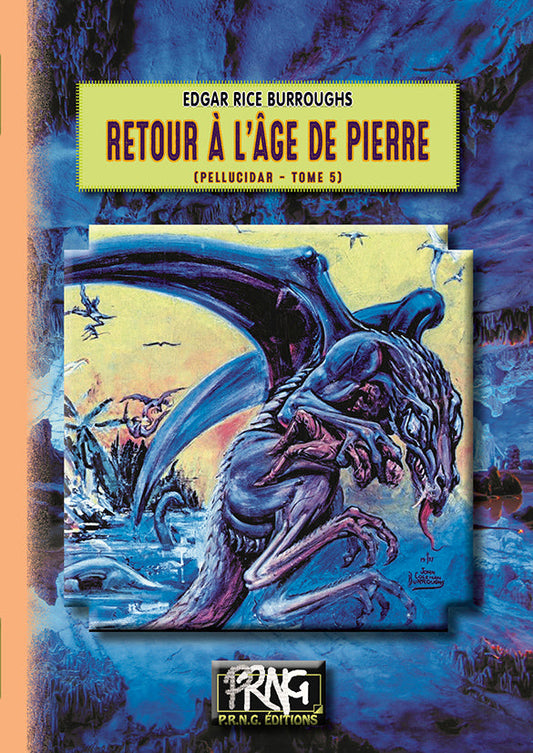 Retour à l'Âge de pierre (cycle de Pellucidar, 5) {livre numérique}