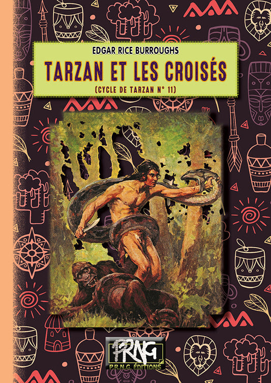 Tarzan et les Croisés (cycle de Tarzan, 11) {livre numérique}