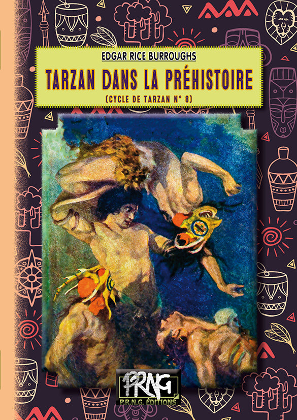 Tarzan dans la Préhistoire (cycle de Tarzan, 8) {livre numérique}