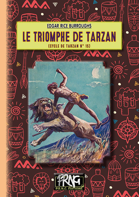 Le triomphe de Tarzan (cycle de Tarzan, 15) {livre numérique}