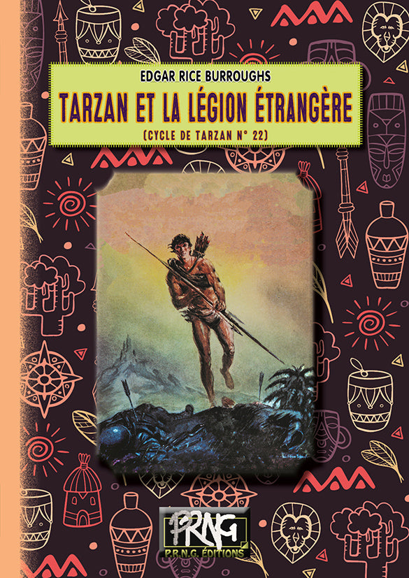 Tarzan et la Légion étrangère (cycle de Tarzan, 22) {livre numérique}