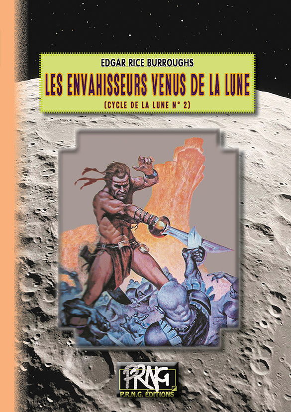 Les Envahisseurs venus de la Lune (cycle de la Lune, 2) {livre numérique}