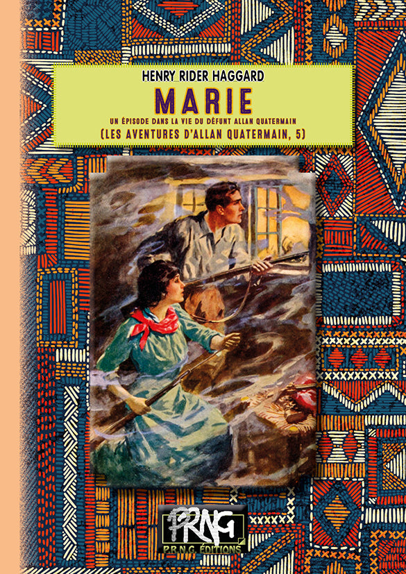 Marie, un épisode dans la vie du défunt Allan Quatermain (Allan Quatermain, 5) {livre numérique}