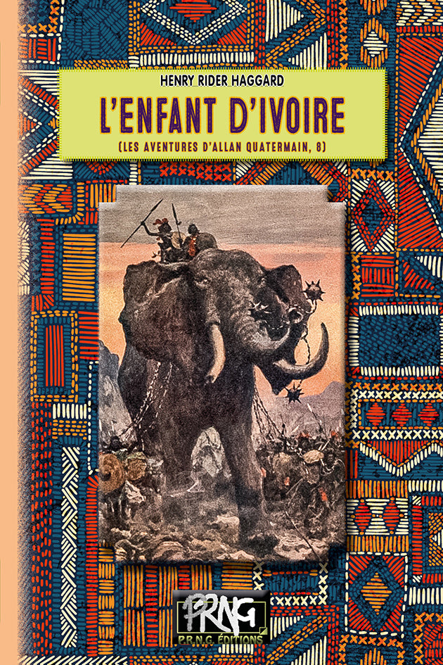 L'Enfant d'ivoire (Allan Quatermain, 8)