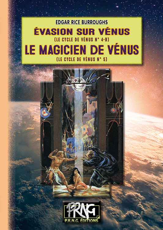 Evasion sur Vénus (T4-b) • Le Magicien de Vénus (T5)