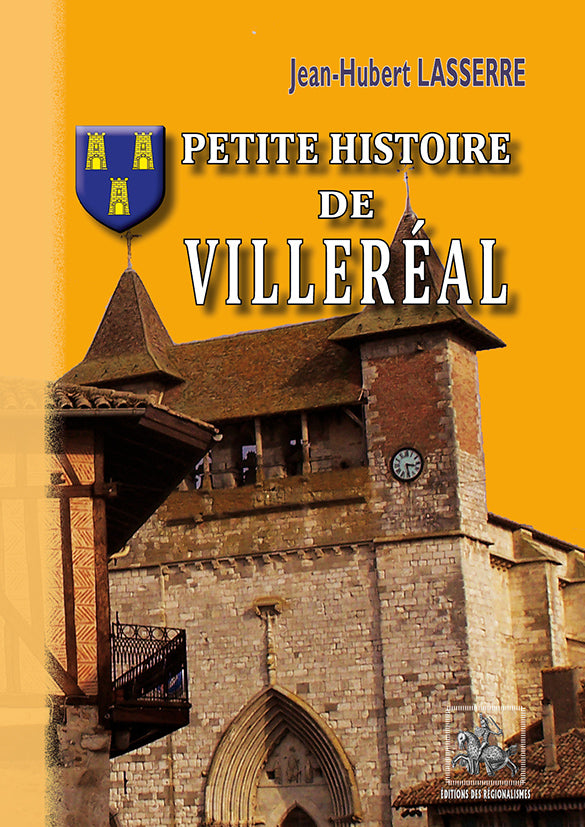 Petite Histoire de Villeréal