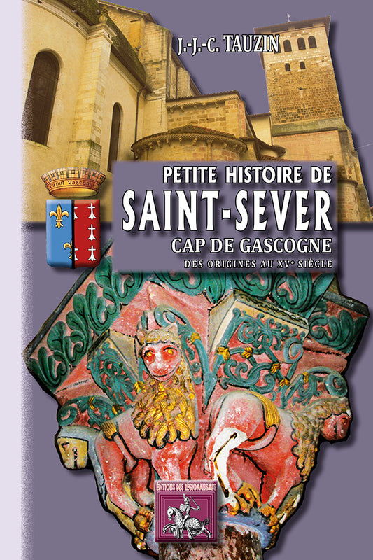 Petite Histoire de Saint-Sever Cap de Gascogne (des origines au XVe siècle)