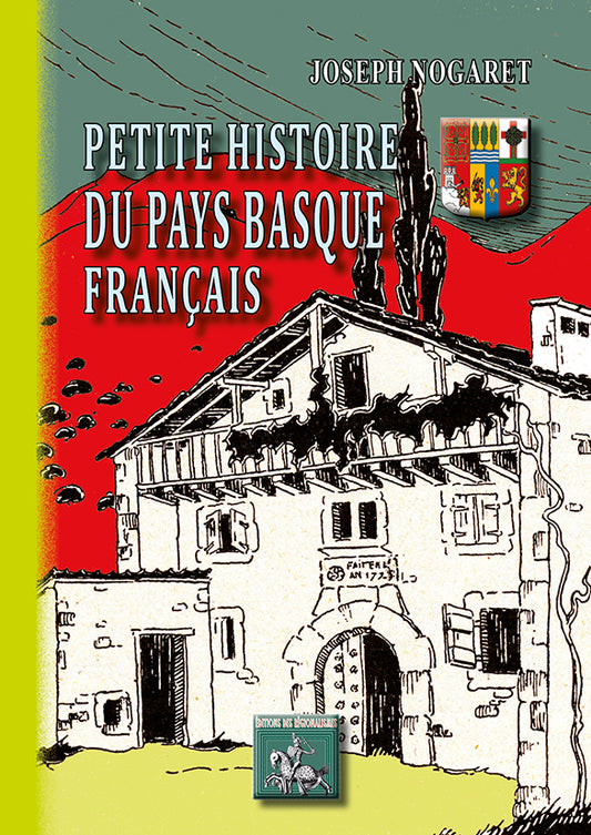 Petite Histoire du Pays basque français