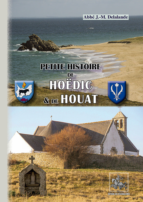 Petite Histoire de Hoëdic et de Houat