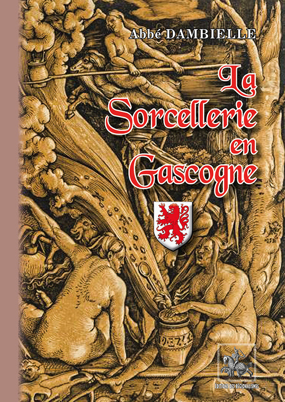 La Sorcellerie en Gascogne