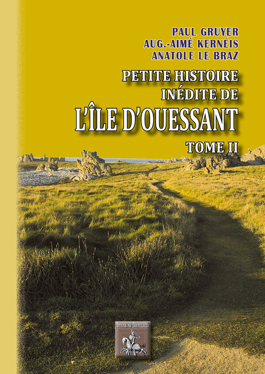 Petite Histoire inédite de l'île d'Ouessant (T2)