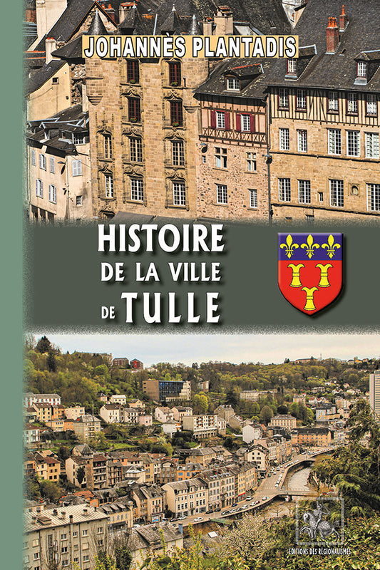 Histoire de la Ville de Tulle