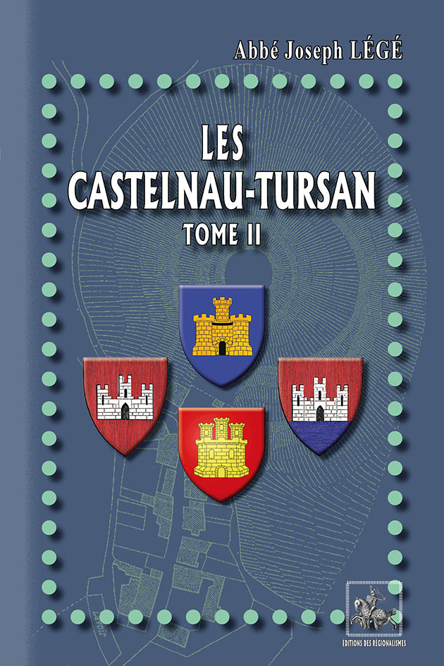 Les Castelnau-Tursan (T2) • Documents et pièces justificatives
