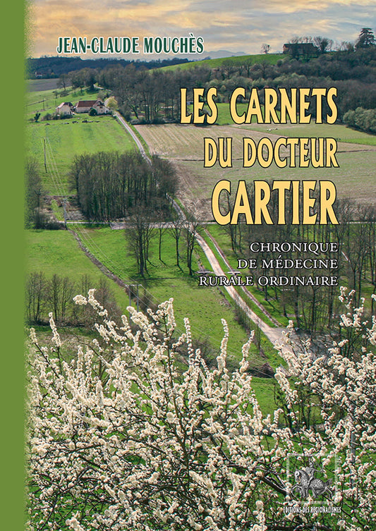 Les Carnets du Docteur Cartier