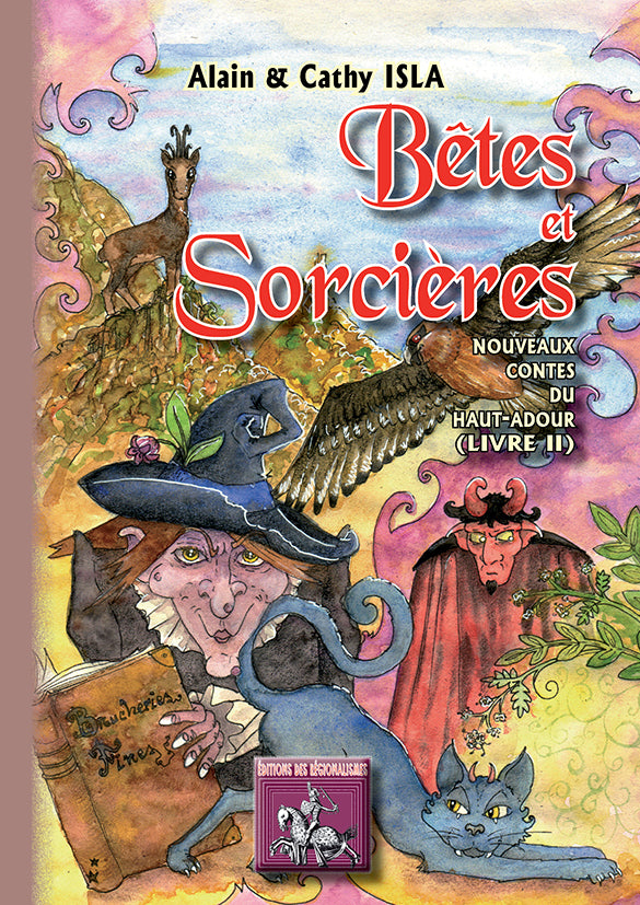 Bêtes et Sorcières (Nouveaux Contes du Haut-Adour, T2)