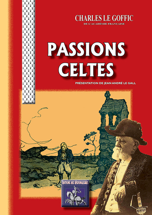 Passions celtes (édition illustrée)