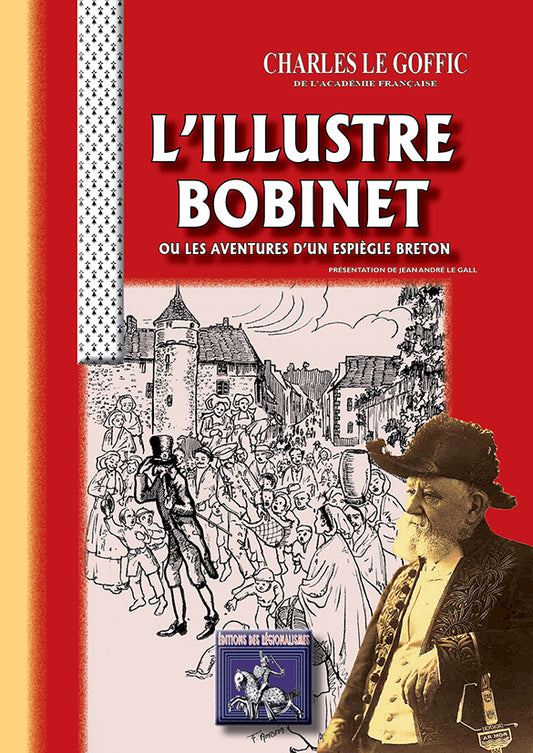 L'illustre Bobinet (ou les aventures d'un espiègle Breton) — édition illustrée