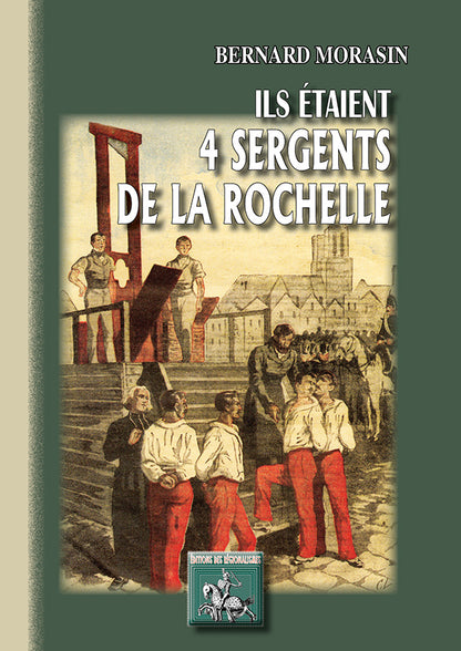 Ils étaient 4 Sergents de La Rochelle