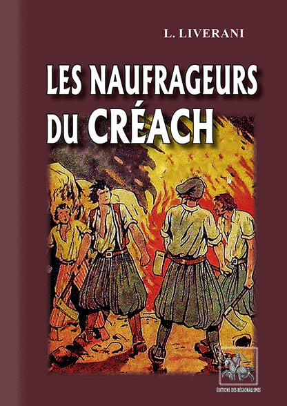 Les naufrageurs du Créach (roman ouessantin)