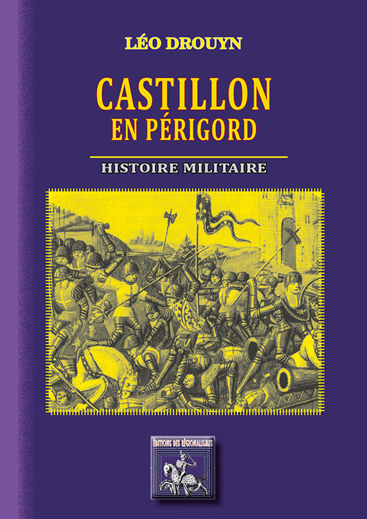 Castillon-en-Périgord : Histoire militaire