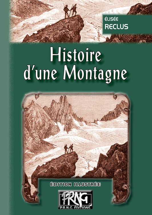 Histoire d'une Montagne (édition illustrée)