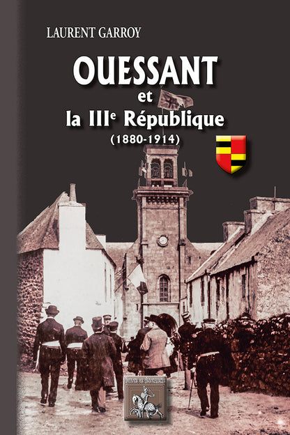 Ouessant et la IIIe République (1880-1914)