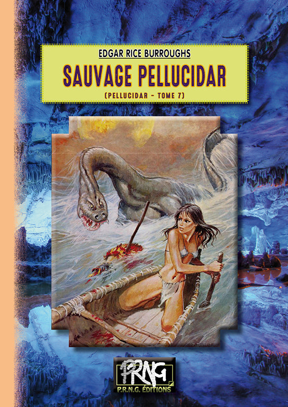 Sauvage Pellucidar • (cycle de Pellucidar, 7)